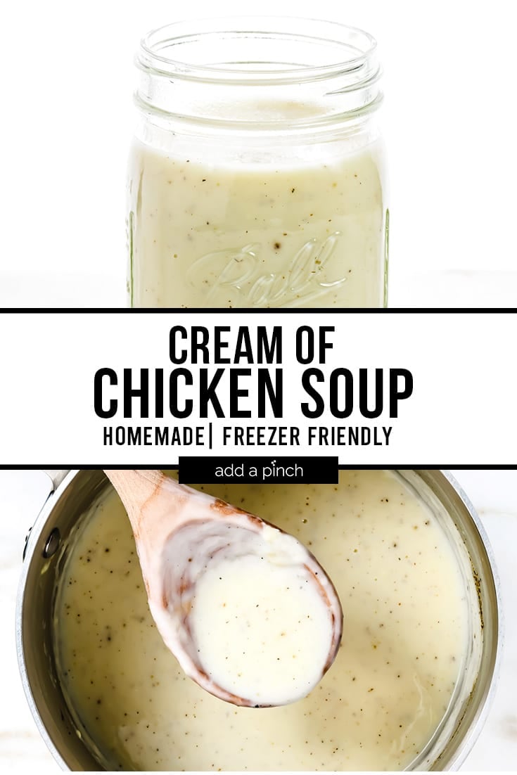 Cream of Chicken Soup in Jar and Pot with Wooden Spoon with text - addapinch.com