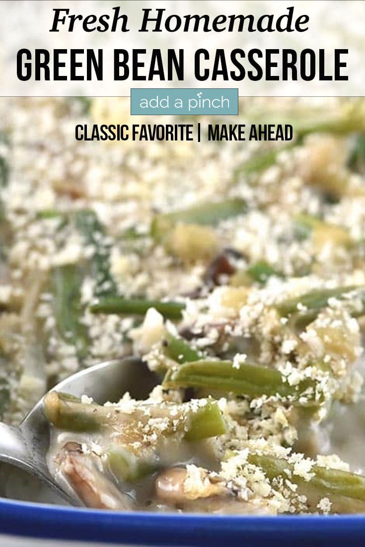 Green Bean Casserole in casserole dish - with text - addapinch.com