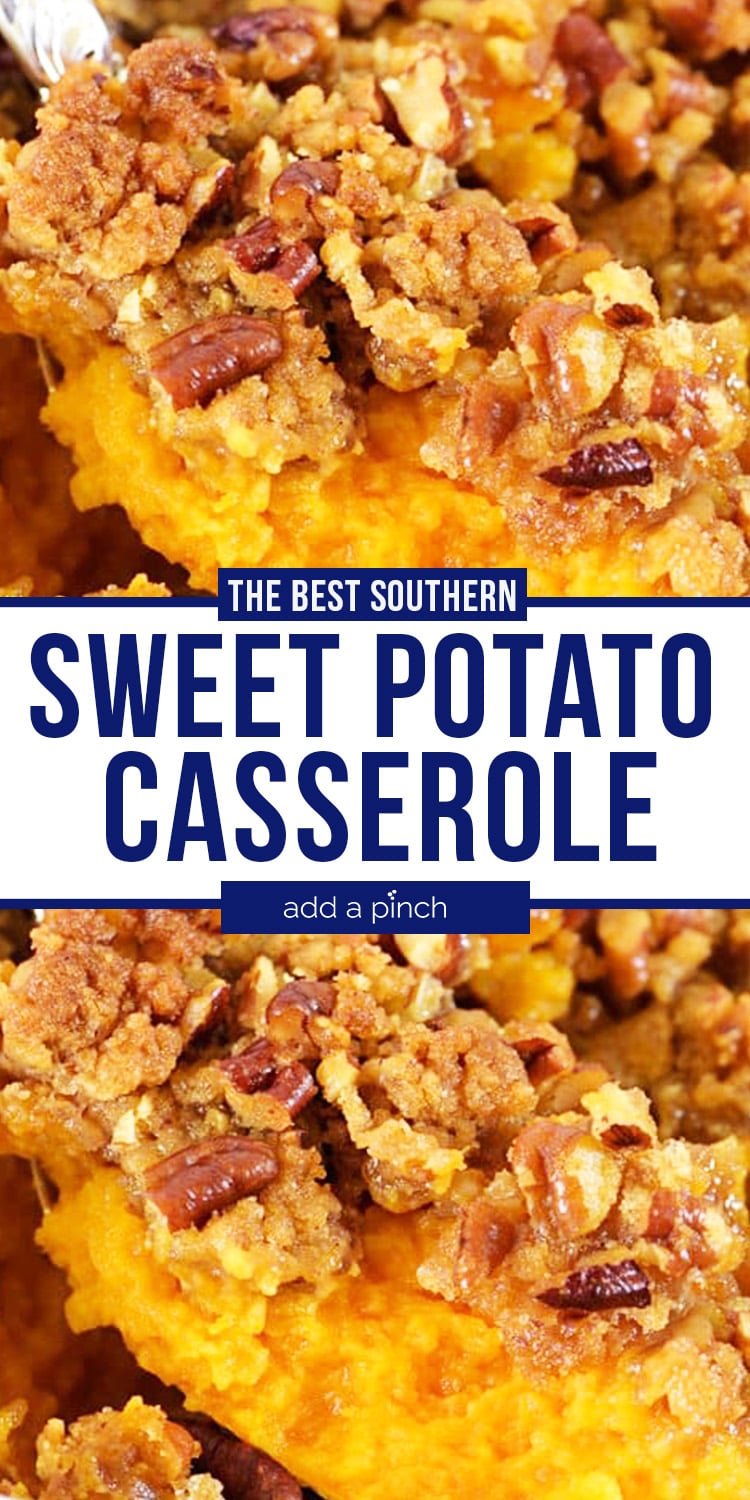 Sweet Potato Casserole collage with text - addapinch.com
